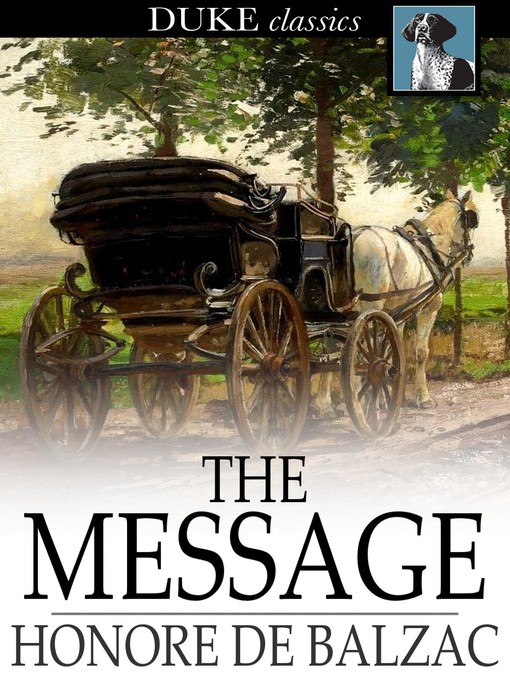 Title details for The Message by Honore de Balzac - Available